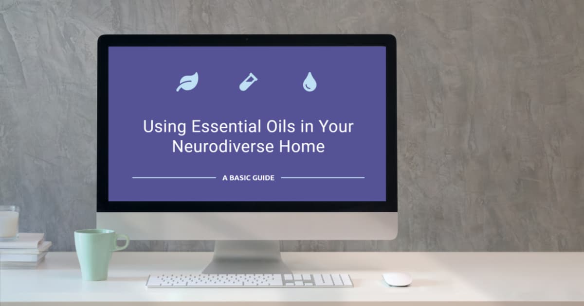 essential oils neurodiverse home